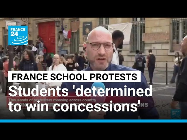 France school protests: Students determined to win 'concessions that mean something' • FRANCE 24