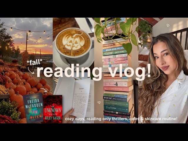 cozy days🍂📖*FALL* reading vlog! slow mornings, thriller books, cafes & skincare routine!