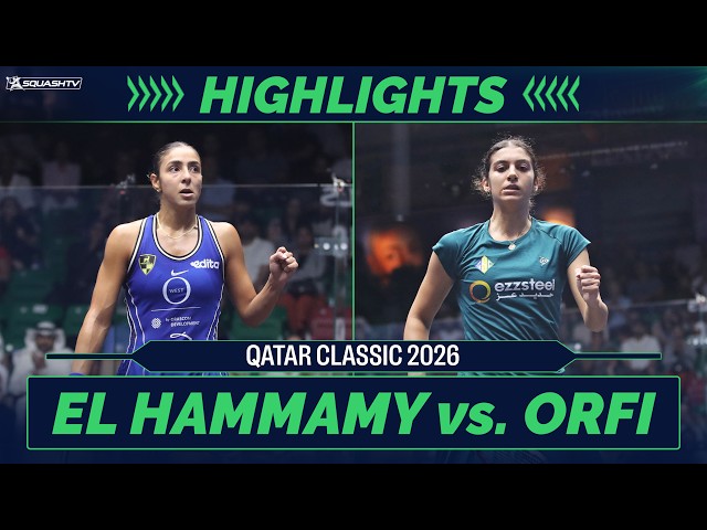 🇪🇬 El Hammamy v Orfi 🇪🇬 | Qatar Classic 2026 | FINAL HIGHLIGHTS