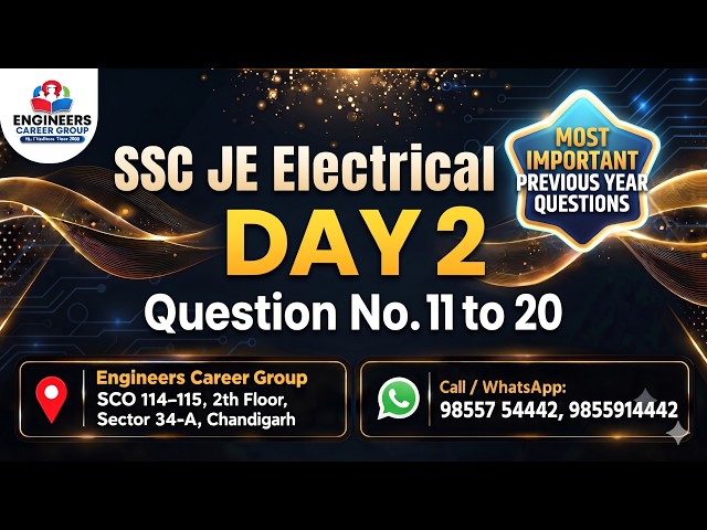SSC JE Electrical PYQs | Day 2 | Most Important Questions (Q.11 to 20) | Engineers Career Group I