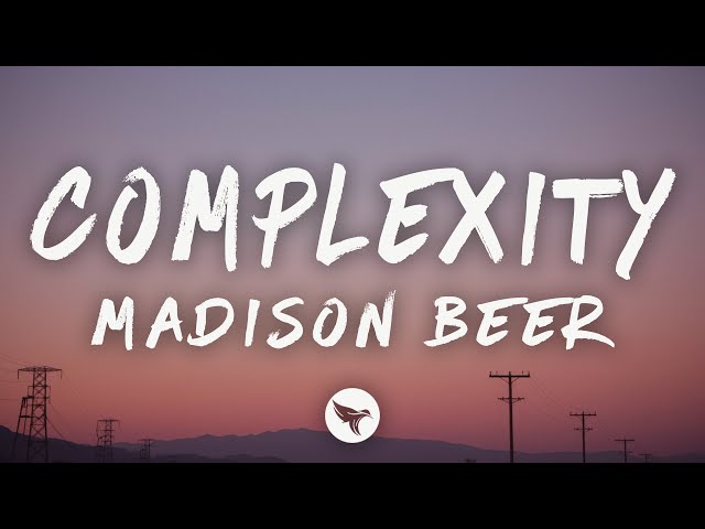 Madison Beer - Complexity (Lyrics)