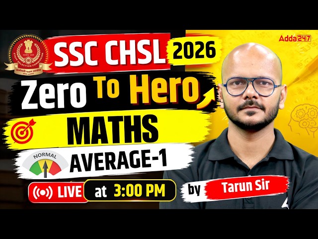 SSC CHSL 2026 | SSC CHSL Maths Classes | Average #1 | SSC CHSL Maths Practice Set | By Tarun Sir