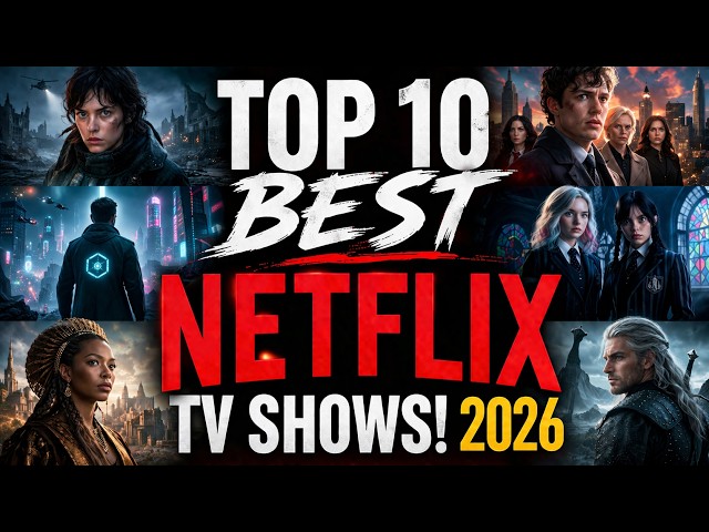 Top 10 Best NETFLIX TV SHOWS to Watch Now! 2026