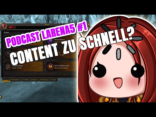 🎤 Podcast #:1 ist der Content in World of Warcraft zu schnell? #wow #wowforever #worldofwarcraft