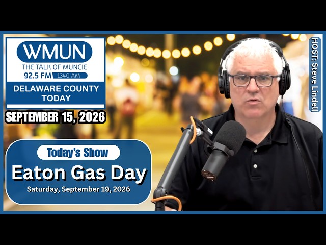 WMUN Delaware County Today, 09/15/26