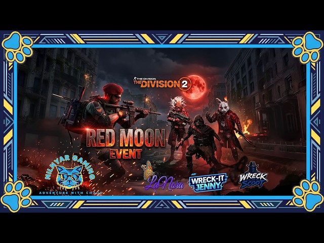 Back into fun with Red moon Event- The Division 2 - MP with friends