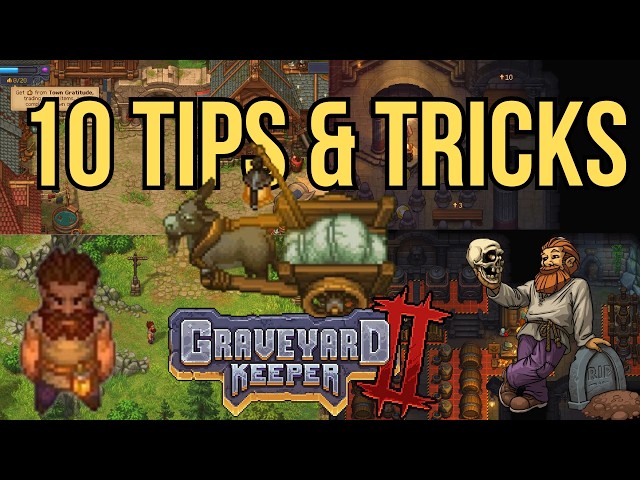 10 Things The game Doesn't tell you - Graveyard Keeper 2