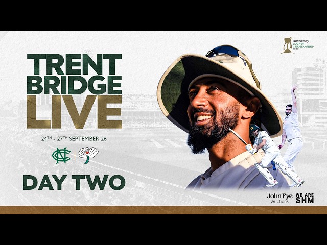 🔴 LIVE STREAM | Nottinghamshire v Yorkshire |  DAY 2 Rothesay County Championship