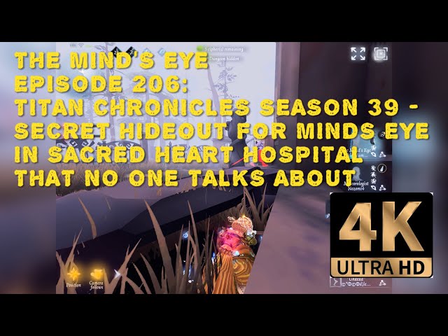 SECRET HIDEOUT FOR MIND'S EYE  THAT NO ONE TALKS ABOUT | THE MIND'S EYE | IDENTITY V | EPISODE 206