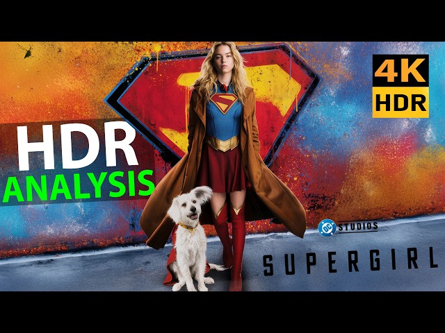 4K HDR ANALYSIS | Supergirl 2026