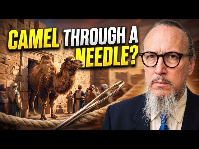 Was the Needle's Eye Really a Gate in Jerusalem? | Gospel of Matthew Ep 28