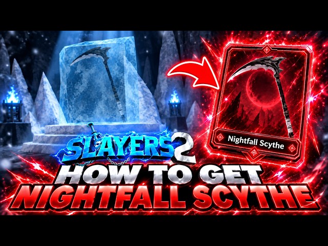 How To Get NIGHTFALL Scythe QUICK Slayers 2