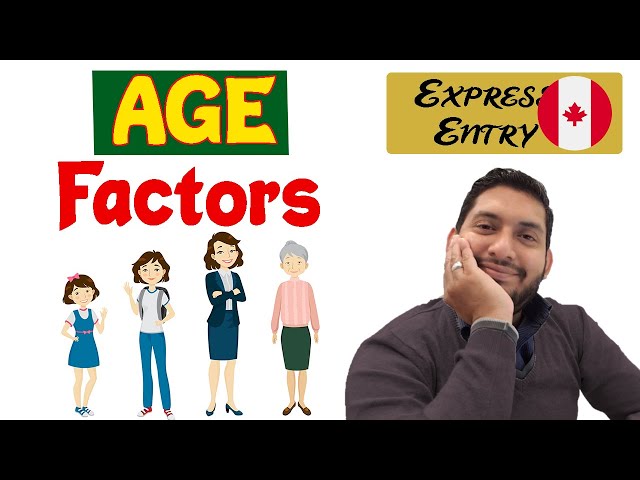 What is the Age limit for Canada Immigration(with examples) | Express Entry