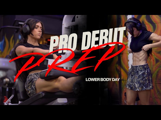 Training for My IFBB Pro Debut | Lower Body Day