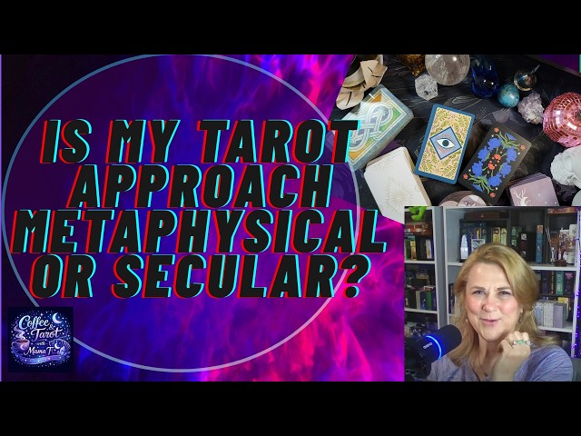 My Tarot Approach: Metaphysical or Secular? #TarotMetaphysicalOrSecular My VR to @TheDoctorinYellow