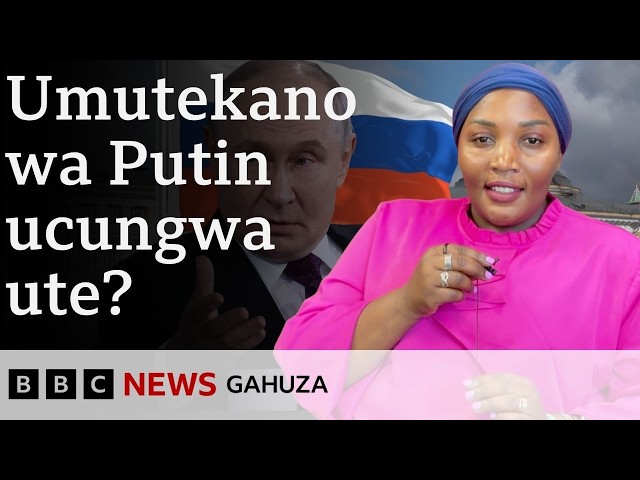 Uko Putin arindwa, mbere yo kurya, hari ubanza kurya Ku biryo bye?| BBC News Gahuza