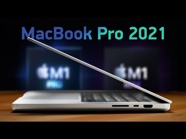 A Big Review of MacBook Pro on Apple M1 Max and Pro - Power Not for Everyone!