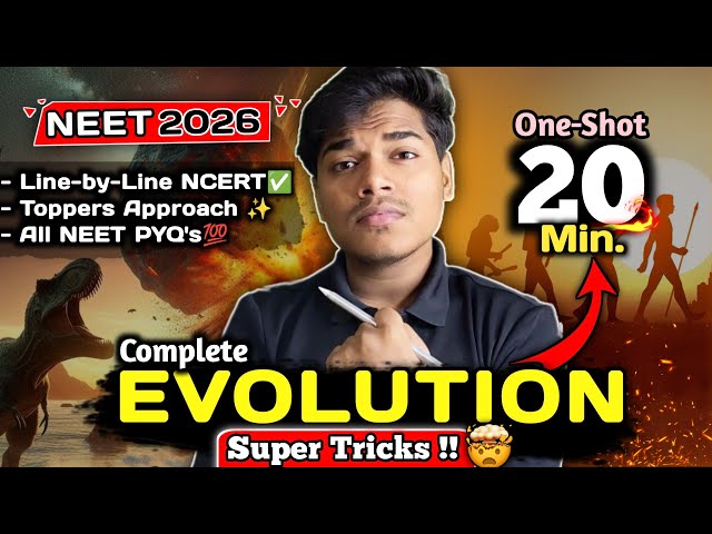 Evolution One Shot | Quick Revision | All Concepts Tricks & PYQs | NEET 2026 | Biology