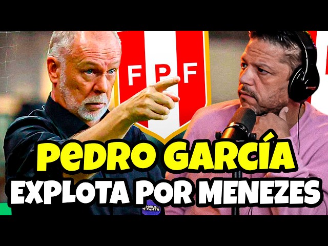 PEDRO GARCÍA AND HIS STRONG OPINION ON THE FUTURE OF THE PERUVIAN NATIONAL TEAM