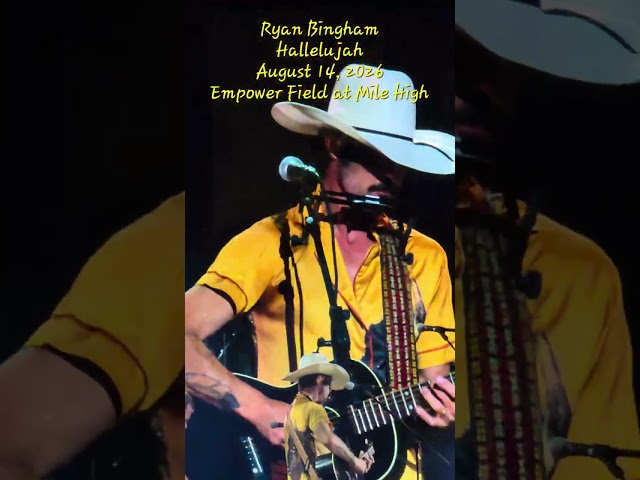 Ryan Bingham - Hallelujah - Empower Field at Mile High