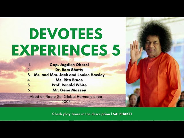 Devotees Experiences 5 | Bhagavan Sri Sathya Sai Baba