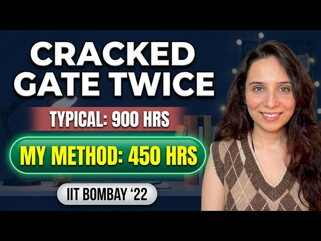 How I Cracked GATE Twice With College + Job: My Exact Time Hacks (Free Timetable) | IIT Bombay