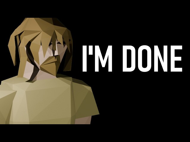 Why I Quit Old School Runescape