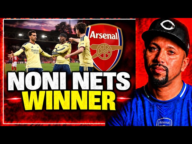 Noni Nets The Winner  - Nottingham Forest 0 - 1 Arsenal - Curtis Shaw Fancam 