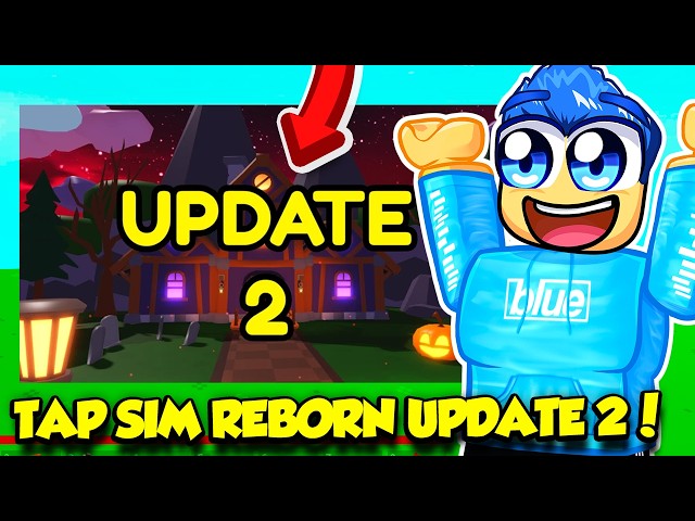 TAP SIMULATOR REBORN UPDATE 2 HAPPENING NOW!!