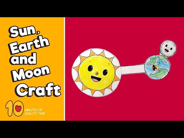 Sun Earth and Moon Craft  Space Activity for Kids