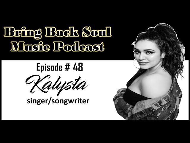 Getting to Know Detroit Based Singer/Songwriter Kalysta Interview