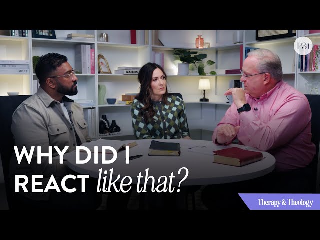 Why Did I React Like That? | Therapy & Theology #reactions #christiancounseling