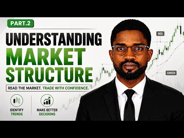 MARKET STRUCTURE: HOW TO READ THE WAVES OF THE MARKET _ PART.2