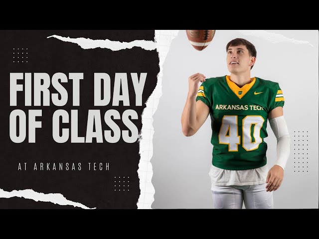 First Day of Class as a College Football Player