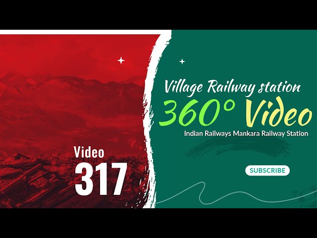 360 Video of a Railway station in India ! #railfanning  MANKARA Station 360 #trainvideo