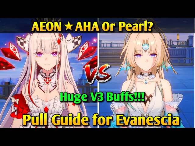 V3 IS HERE! E0S1 AEON AHA OR E0S1 PEARL? EVANESCIA TEAM GUIDE