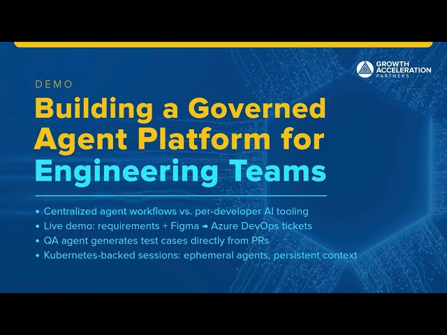 Building a Governed Agent Platform for Engineering Teams | GAP Demo