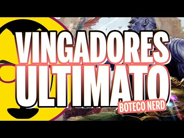 VINGADORES ULTIMATO - Boteco Nerd - Nerd Rabugento