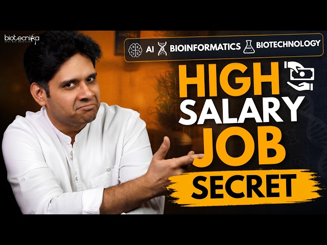 High-Salary Job Secret: AI + Bioinformatics + Biotechnology