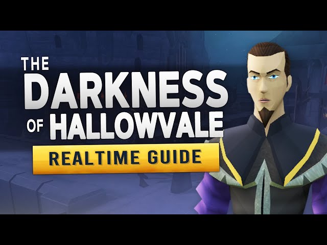 [RS3] The Darkness of Hallowvale – Realtime Quest Guide