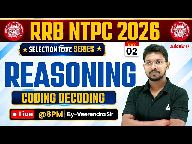 RRB NTPC 2026 | RRB NTPC Reasoning Classes | Coding Decoding  | Reasoning By Veerendra Sir