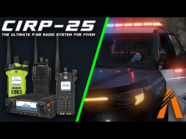 CIRP-25: The Most Realistic FiveM Radio System