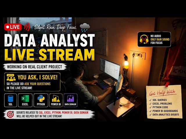 🔴 LIVE | Data Analyst Freelance Work + SQL Power BI Python Doubt Solving