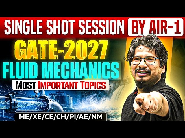 🔥 By GATE AIR-1 | GATE 2027 FLUID MECHANICS ONE SHOT 🔥 | #GATE2027 #GATE2027ME #GATE2027XE #oneshot