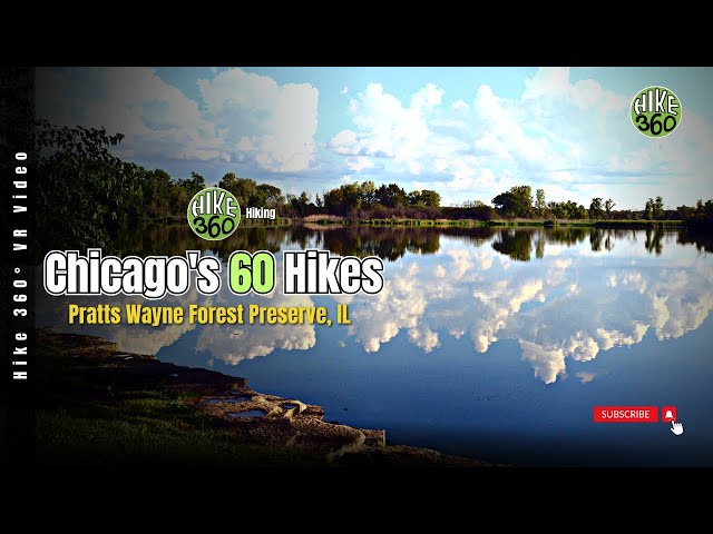 Pratts Wayne Forest Preserve, IL - Chicago's 60 Hikes (Hike 360° VR Video)