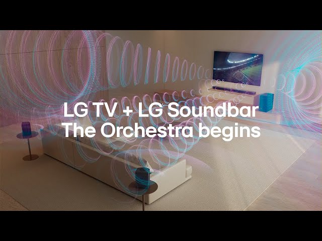 LG TV + LG Soundbar The Orchestra begins | LG