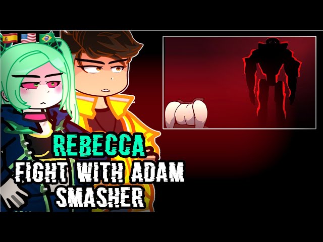 🇺🇸/🇧🇷/🇪🇸|Cyberpunk Edgerunners react to Adam Smasher |Gacha Reaction