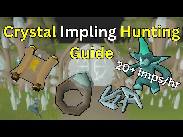 Crystal Impling Hunting Guide in OSRS (20+ imps/hr)