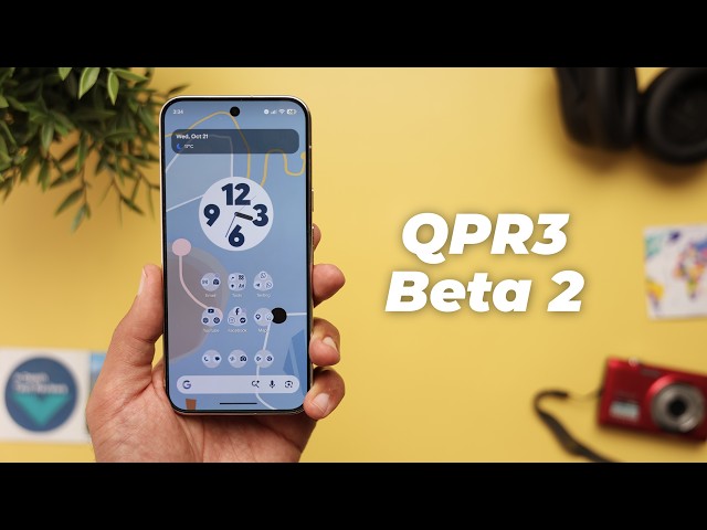 Android 17 QPR3 Beta 2 Is Here! What's New?