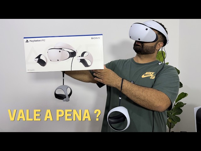 PLAYSTATION VR2 - VALE A PENA ?